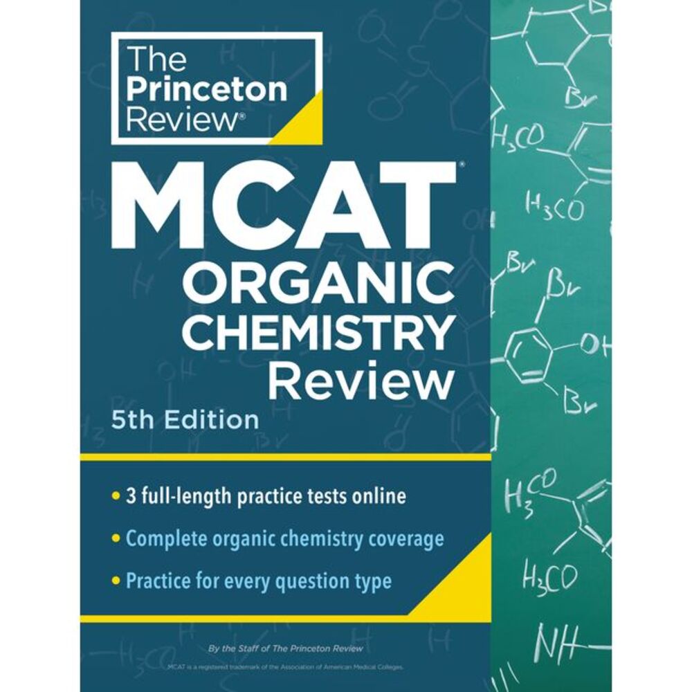 Princeton Review MCAT Organic Chemistry Review, 5th Edition: Complete Orgo Conte